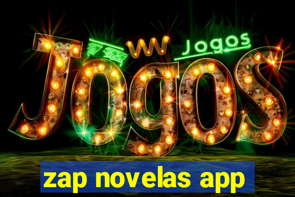 zap novelas app